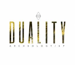 Duality (FRA) : Archeology